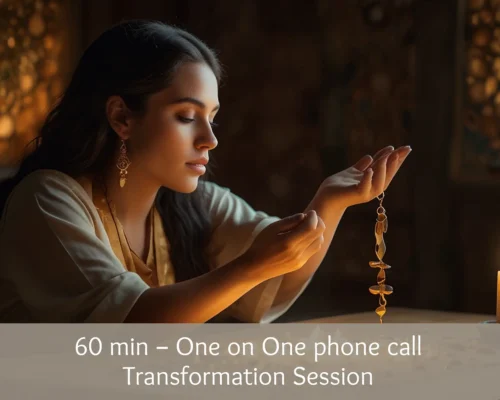 60 min – One on One phone call Transformation Session